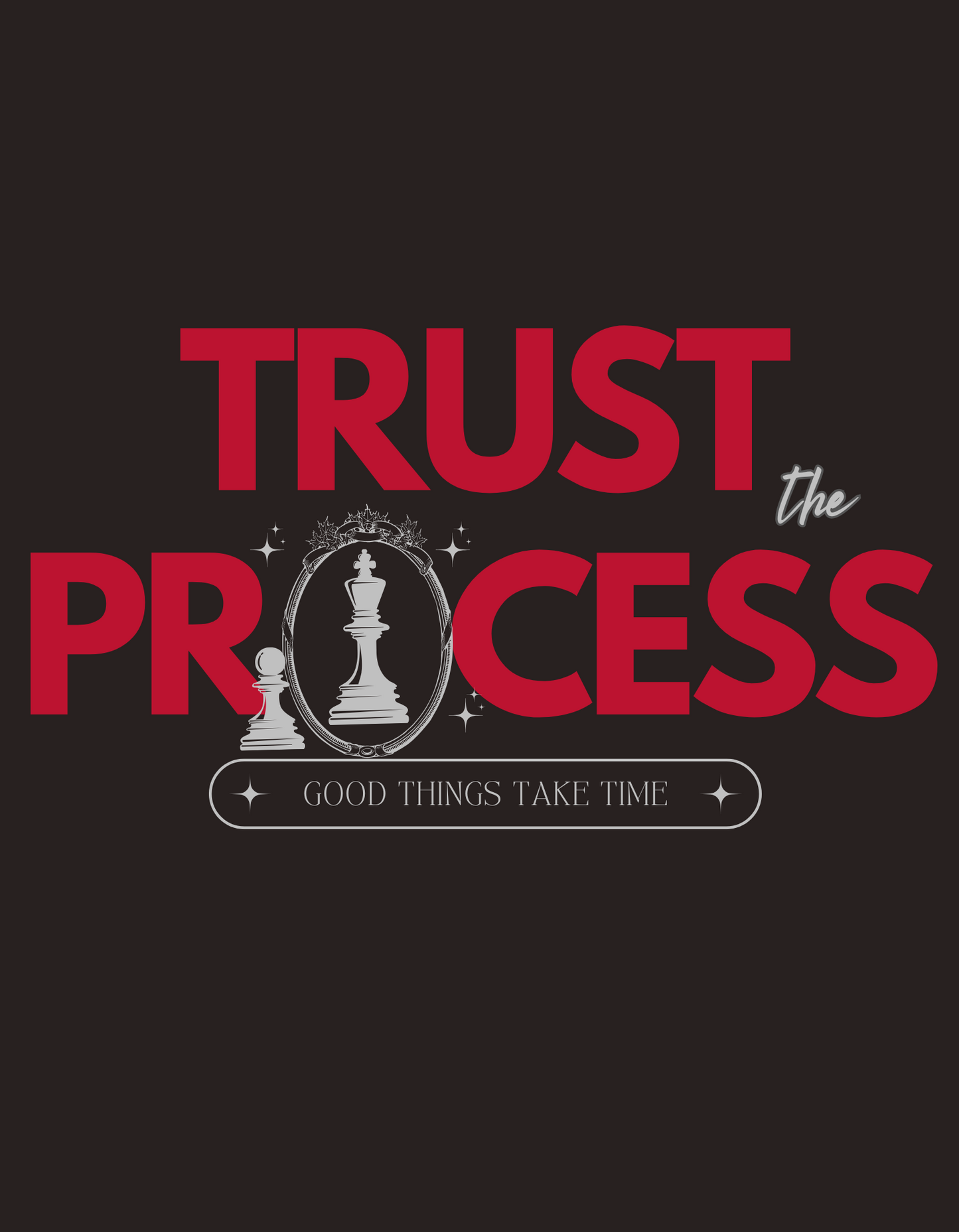 Trust the Process